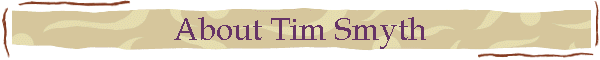 About Tim Smyth