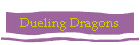 Dueling Dragons